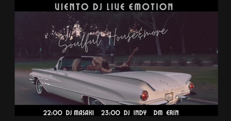 Viento DJ Live Emotion !!2021.10.9