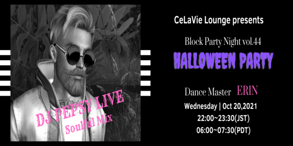 Happy Halloween Party  Block Party Night vol44 ＠CeLaVie Lounge 
