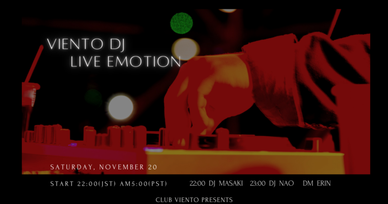 2021.11.20 Viento DJ Live Emotion! Is Over!