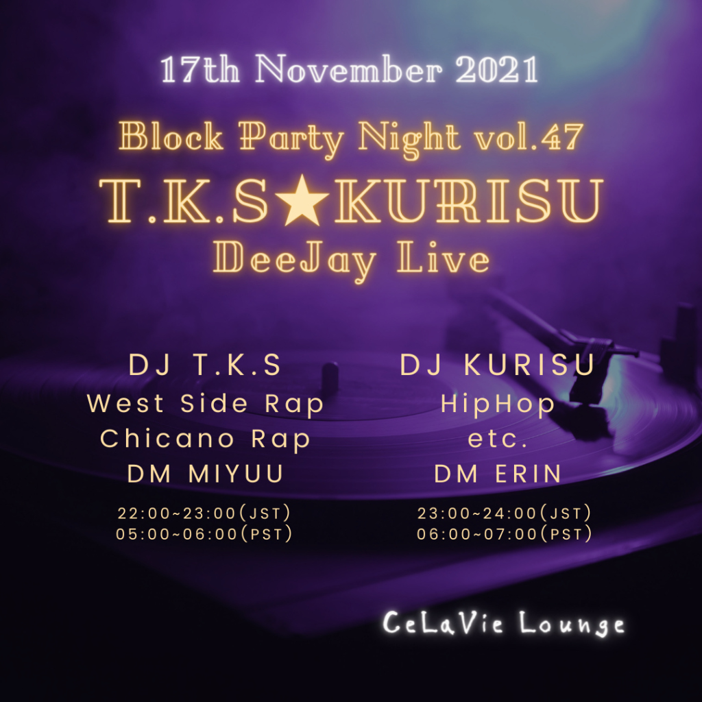 CeLaVie Lounge  Block Party Night vol.47