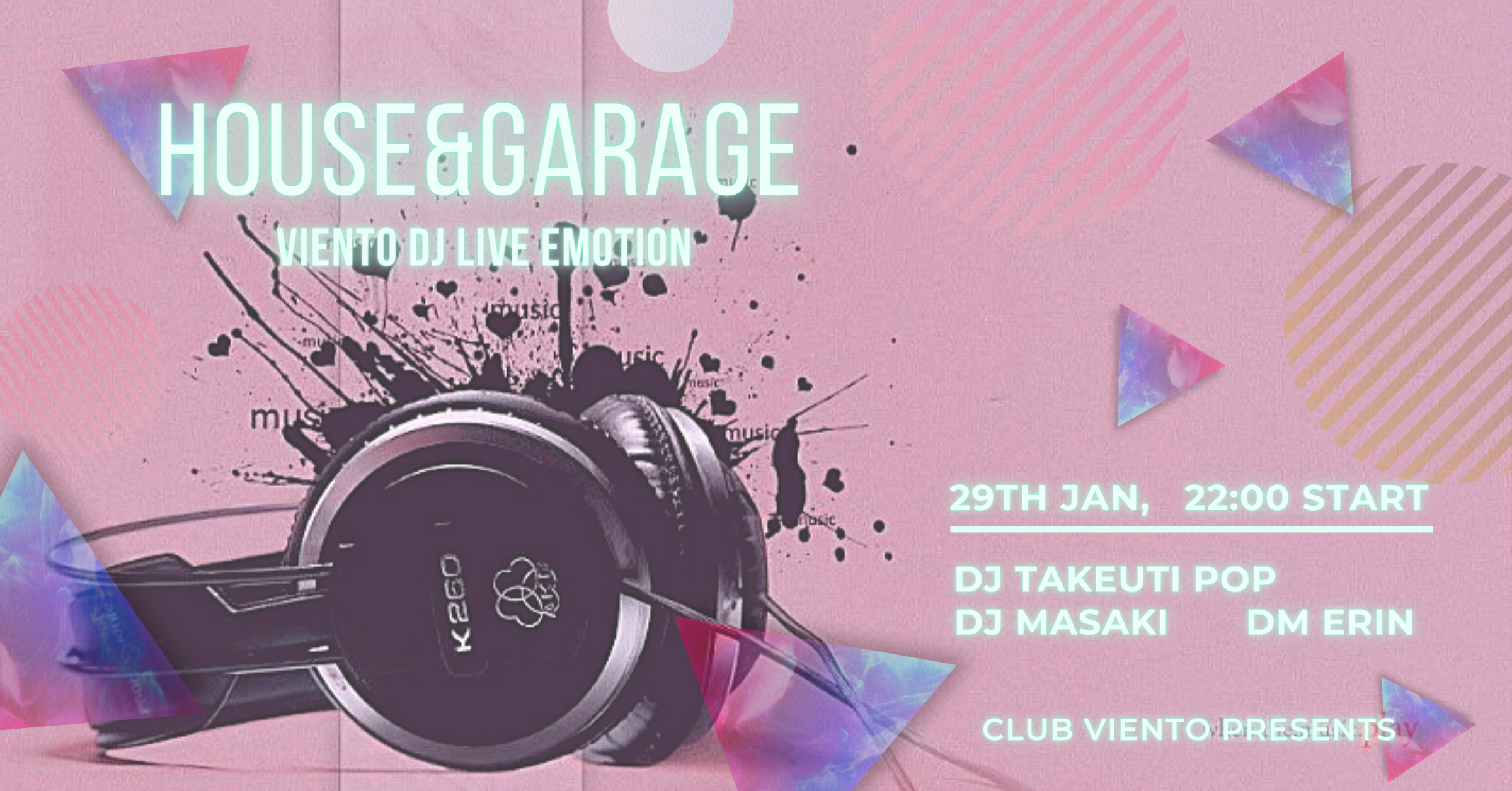 2022.1.29 VIENTO DJ LIVE EMOTION！IS OVER