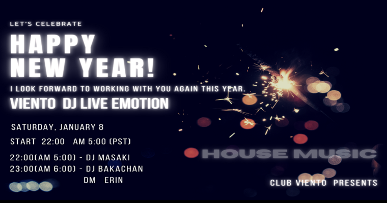 2022.1.8 Viento DJ Live Emotion! Is Over!